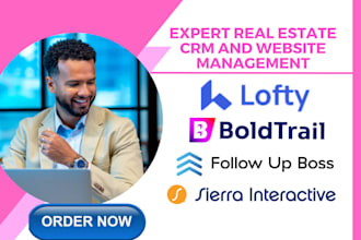 setup lofty crm boldtrail sierra ineteractive follow up boss