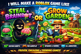 make a roblox game like steal a brainrot and grow a garden