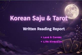 provide a korean saju and tarot written reading