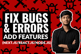 fix react or nextjs bugs, errors, and issues quickly
