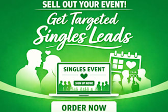 sell out your singles events with targeted dating leads  and event website