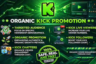 kick promotion for kick live viewer kick followers kick affiliate twitch channel