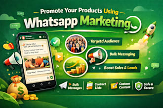 promote your products using whatsapp marketing