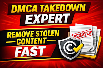 remove stolen content with dmca takedown fast