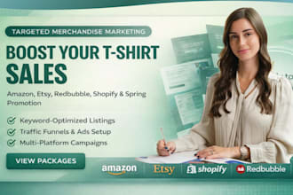 tshirt merchandise promotion, amazon, etsy, spring, redbubble, shopify marketing