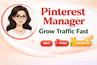 be your pinterest manager to grow traffic and sales