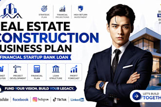 write a real estate construction business plan and financial startup bank loan