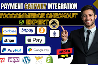 integrate stripe, paypal,  apple pay,  google pay, for woocommerce checkout page