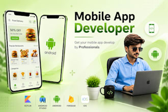 develop mobile application for both android and IOS