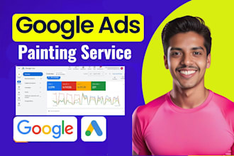 setup and manage google ads ppc campaign for house painting service