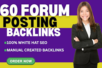 provide 60 forum posting backlinks for website ranking