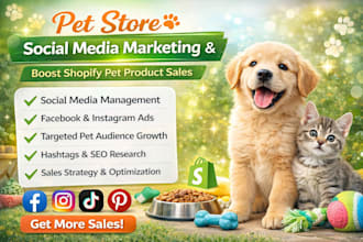 do pet store social media marketing and ads to boost shopify pet product sales