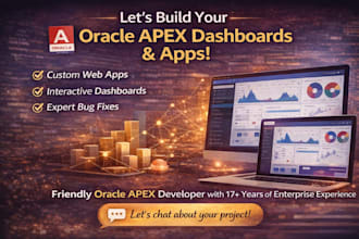 be your oracle apex developer for apps dashboards and fixes
