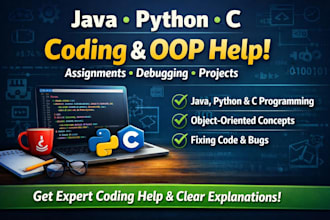 help with java, python, c, oop and debugging and projects
