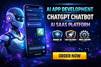 develop ai mobile app, ai saas app, chatgpt chatbot, custom ai solutions