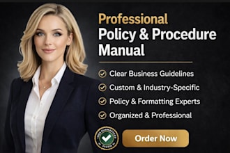 write a professional policy and procedure manual and employee handbook