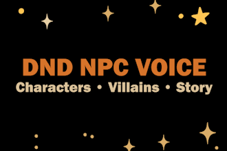 voice your dnd npc or fantasy character voice over
