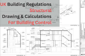 do UK building regulations drawing and structural calculations for approval