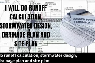 do runoff calculation, stormwater design, drainage plan and site plan