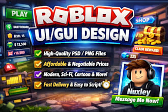 design great roblox UI , gui for your roblox game