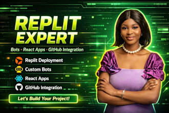 be your replit developer for custom bots, react apps, replit to github