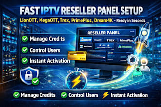 créer un panel revendeur rapide lionott, megaott, trex, primeplus, dream4k