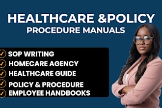 create healthcare compliance documents, policies, and sops