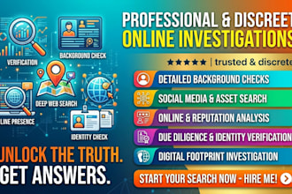 do a professional background check, people search and osint investigation