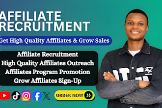 do affiliate recruitment, influencer outreach, affiliate promotion to grow sales