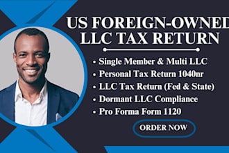 prepare and efile late foreign owned llc 5472, 1040, pro forma 1120, 1065, w8