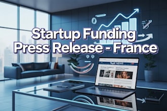 write and distribute french startup funding announcement press releases