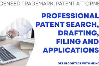 write, prepare, do patent search, drawings, drafting and file patent application