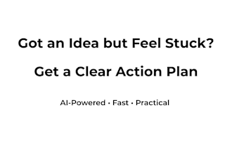 turn your startup idea into a clear ai powered action plan