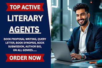 submit your book to active literary agents and write query letter, synopsis