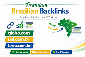 build premium do follow brazilian backlinks for effective local SEO growth