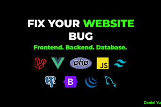 fix bugs in your laravel, vue js, PHP, or javascript website