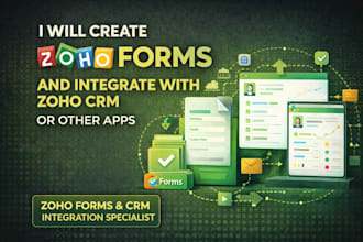 create zoho forms and integrate with zoho crm or other apps