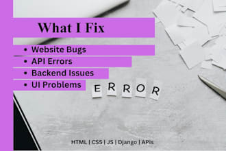 fix bugs, API errors, and issues in your website or web app