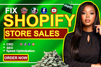 fix shopify store not making sales with cro, SEO and speed fix