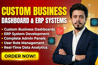 develop custom business dashboard or erp system with admin panel