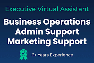 executive virtual assistant for business operations and marketing support