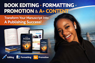 do complete book editing, formatting and aplus content with promotion