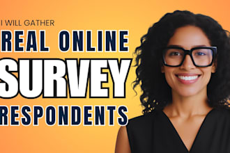 fill online survey, gather survey respondents to  fill google form or qualtrics