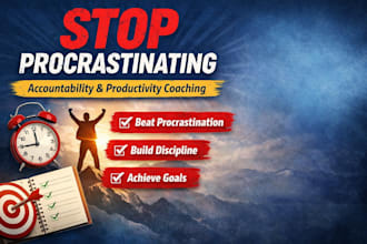 help you beat procrastination ,life coach