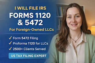 file your pro forma form 1120 and form 5472