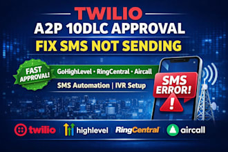 get twilio a2p 10dlc approved fix sms issues for gohighlevel ringcentral aircall