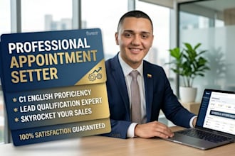 be your professional appointment setter and lead qualification expert