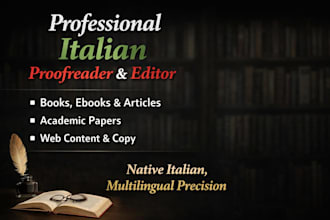 be your professional italian proofreader and editor