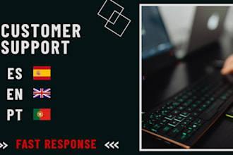 provide customer support via chat in spanish english and portuguese