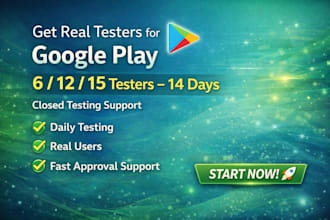 provide upto 15 verified experts testers for google play console